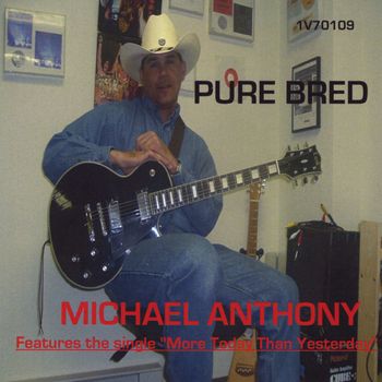 Michael Anthony - Pure Bred