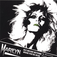 Marilyn - Sex Means Nothing When You're Dead