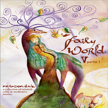 Various Artists - Fairy World 5, Pt. 1 (A collection of Oriental, Celtic & Meditative Musics)