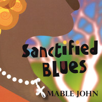 Mable John - Sanctified Blues