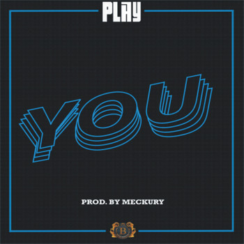 Play - You