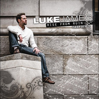 Luke James - Rise From Ruin
