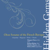 Margaret Marco - Hidden Gems: Oboe Sonatas of the French Baroque