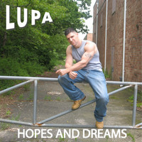 Lupa - Hopes and Dreams
