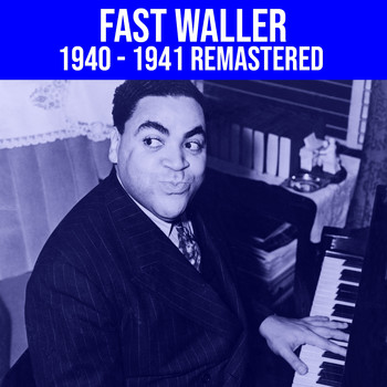 Fats Waller - Fats Waller 1940-1941 (Volume 6 Of The Complete Recorded Works)