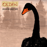 Olden - Abans No Sigui Tard