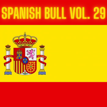 Various Artists - Spanish Bull Vol. 29