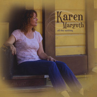 Karen Marguth - All The Waiting