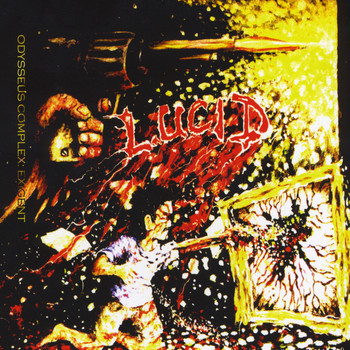 Lucid - Odysseus Complex: Exigent (Explicit)