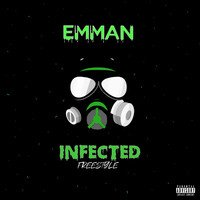 Emman / - Infected (Freestyle)