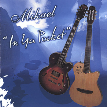 Mikael - In Ya Pocket