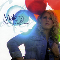 Malena - Darling California