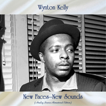 Wynton Kelly - New Faces-New Sounds (Analog Source-Remastered Edition)