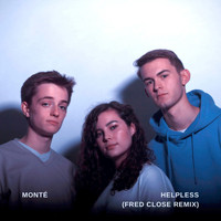 Monté - Helpless (Fred Close Remix)