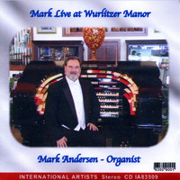 Mark Andersen - Mark Live at WurliTzer Manor