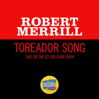 Robert Merrill - Toreador Song (Live On The Ed Sullivan Show, June 18, 1967)