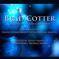 Brad Cotter - Already Feels Like Christmas