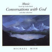 Michael Mish - Conversations with God