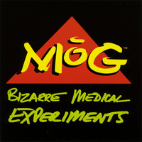 Mog - Bizarre Medical Experiments