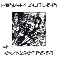 Miriam Cutler - Miriam Cutler & Swingstreet