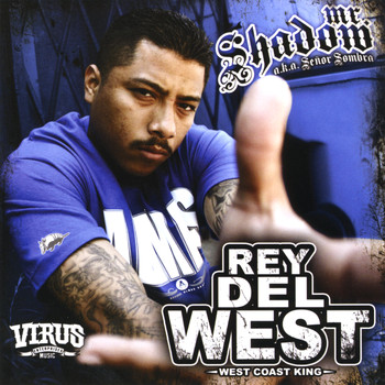 Mr. Shadow - Rey Del West