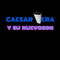Caesar Vera y Su Nuevoson - El Lorito y el Carbon