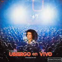 Fernando Ubiergo - Ubiergo en Vivo (Remasterizado)