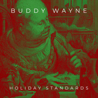Buddy Wayne - Holiday Standards