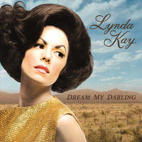 Lynda Kay - Dream My Darling