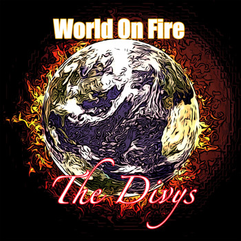 The Divys - World on Fire