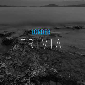 Lorder - Trivia