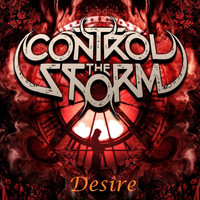 Control the Storm - Desire (Explicit)