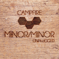 Minor/Minor - Campfire