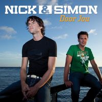 Nick & Simon - Door Jou