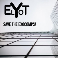 Elyot / - Save the Exocomps!