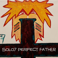 Solo7 / - Perfect Father