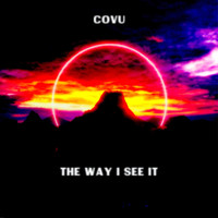 Covu - The Way I See It