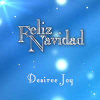 Desiree Joy - Feliz Navidad