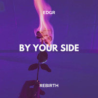 EDGR - By Your Side