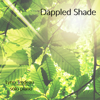 Lynn Tredeau - Dappled Shade