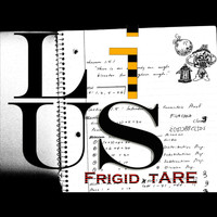 Luis - Frigid Tare