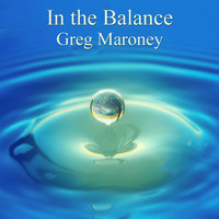 Greg Maroney - In the Balance