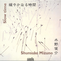 Shunsuke Mizuno - Slow Time