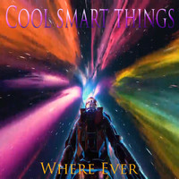Cool Smart Things - Where Ever