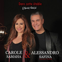 Carole Samaha, Alessandro Safina - Dans cette étable