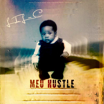 Lil C - Meu Hustle