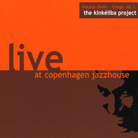 Moussa Diallo - Live At Copenhagen JazzHouse