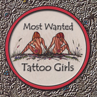 Most Wanted - Tattoo Girls