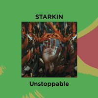 Starkin - Unstoppable