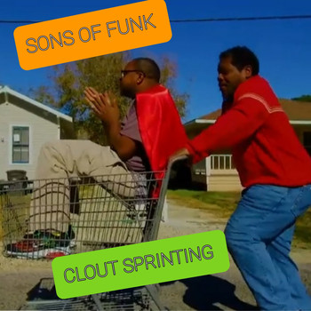 SONS OF FUNK / - Clout Sprinting